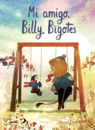 BLUME, Mi amigo, Billy Bigotes, David Litchfield - BLUME