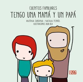 Tengo una mamá y un papá, Antònia Cardona Gavilà - EDICIONS 96