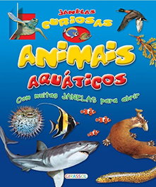 GIRASSOL EDIÇOES, JANELAS CURIOSAS-ANIMAIS AQUATICOS - GIRASSOL EDIÇOES