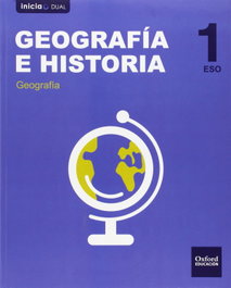 OXFORD UNIVERSITY PRESS, Geografía e Historia 1.º ESO Inicia Dual Libro del alumno - Cantabria