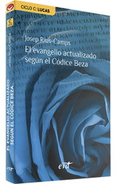 El evangelio actualizado según el Códice Beza, Josep Rius Camps - VERBO DIVINO