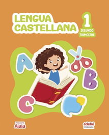 EDEBE, LENGUA CASTELLANA 1 - ALAIA
