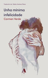 Unha mínima infelicidade, Carmen Verde - AIRA EDITORIAL
