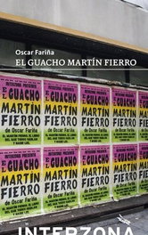 INTERZONA, EL GUACHO MARTÍN FIERRO (NE), Oscar Fariña - INTERZONA