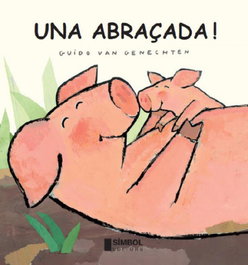 Una abraçada (Cartró), Guido van Genechten - SIMBOL EDITORS