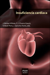 Insuficiencia cardiaca, J. Nuñez Villota, F. J. Chorro Gascó - PUV.(PUB.UNIVERSITAT VALENCIA)