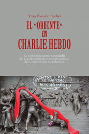 El «Oriente» en Charlie Hebdo, Andrés Pozuelo, Yván - SAPERE AUDE