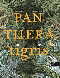 KALANDRAKA, Panthera tigris - KALANDRAKA