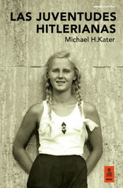 KAILAS Las juventudes hitlerianas, Michael Kater