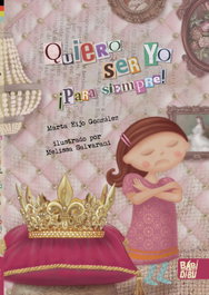BABIDI-BU Quiero ser yo ¡para siempre!