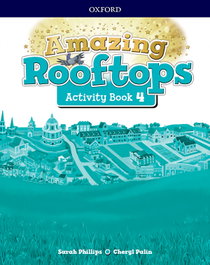 OXFORD UNIVERSITY PRESS, AMAZING ROOFTOPS 4 PRIMARY ACTIVITY BOOK - OXFORD UNIVERSITY PRESS
