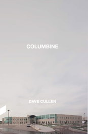 Columbine, Dave Cullen - CONTRA