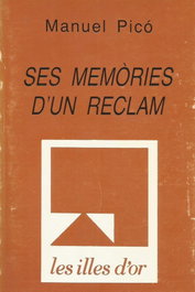 SES MEMORIES D'UN RECLAM, Manuel Pico - MOLL EDITORIAL