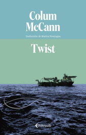 FELTRINELLI, Twist, Colum McCann - FELTRINELLI