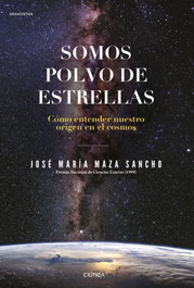 Somos polvo de estrellas, José María Maza - CRITICA