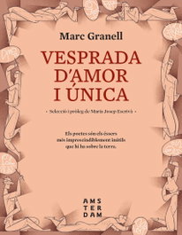Vesprada d'amor i única, Marc Granell i Rodríguez - AMSTERDAM