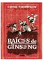 Astisendo Grupo Editorial Raíces de Ginseng