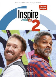 Inspire 2 VERSION ESPAGNE ALUMNO, Bougnec, Jean-Thierry Le/Lopes, Marie-José - HACHETTE SGEL