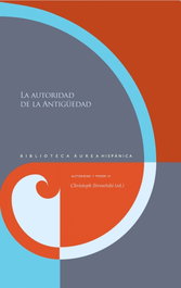 La autoridad de la antigüedad, Christoph Strosetzki - IBEROAMERICANA - VERVUERT