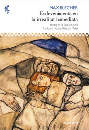 Esdeveniments en la irrealitat immediata, Max Blecher - ADESIARA