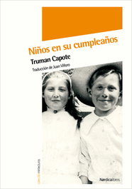 Niños en su cumpleaños, Truman Capote - NORDICA LIBROS