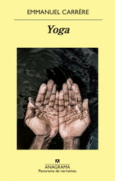 Yoga, Emmanuel Carrère - ANAGRAMA