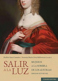 Salir a la luz, Porfirio Sanz Camañes, Antonia María Ortiz - COMARES