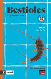 Bestioles: la jungla a casa, Berta Páramo - CSIC