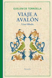 SIRUELA, VIAJE A AVALON, Guillem de Torroella - SIRUELA