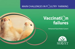 Main challenges in poultry farming. Vaccination failures, Mohamed Faizal Abdul-Careem - SERVET