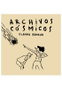Archivos cosmicos (3ª edicion)