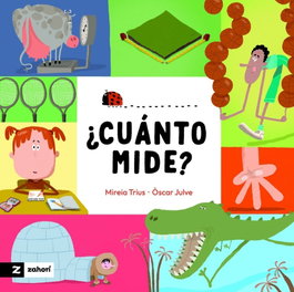 ¿Cuanto mide?, ZAHORI DE IDEAS - ZAHORI DE IDEAS