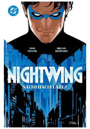 Panini España S.A. DC Premiere. Amanecer de DC. Nightwing 01. Salto hacia la luz