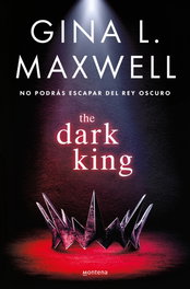 The Dark King, Gina L. Maxwell - MONTENA
