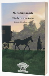 Os caravanistas, Elizabeth von Arnim - IRMAS CARTONE