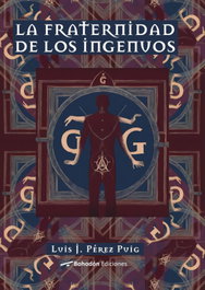 La fraternidad de los ingenuos, Luis Pérez Puig - Bohodon
