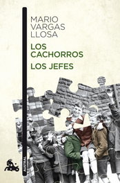 ESPASA CALPE, Los cachorros/Los jefes, Mario Vargas Llosa - ESPASA CALPE