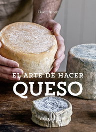El arte de hacer queso, David Asher - Col&Col