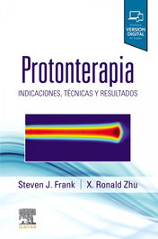 Protonterapia: Indicaciones, Técnicas y Resultados, FRANK - ELSEVIER EDITORIAL