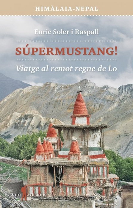 Supermustang, Enric Soler I Raspall - TUSHITA EDITIONS