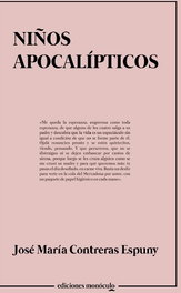 Niños apocalípticos, José María Contreras Espuny - MONOCULO