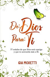 De: Dios, Para: Ti, Gia Moretti - DEJAVU EDICIONES