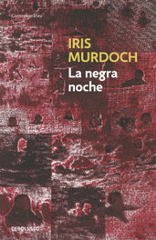 La negra noche, Iris Murdoch - DEBOLSILLO