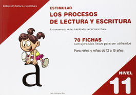 Estimular los procesos de lectura y escritura Nivel 11, Celia Rodríguez Ruiz - GESFOMEDIA