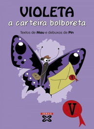 XERAIS, Violeta, a carteira bolboreta, Mau - Polo Correo do Vento
