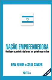Nação empreendedora, Dan Senor; Saul Singer - EVORA