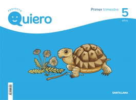 SANTILLANA Proyecto Quiero 5 Años 1º Trimestre