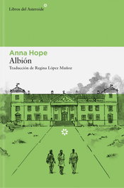 Albión, Anna Hope - LIBROS DEL ASTEROIDE