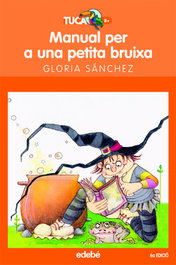 EDEBE, Manual per una petita bruixa - Tuca Taronja