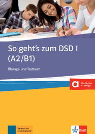 KLETT, So geht's zum DSD I - libro de ejercicios y de tests - VVAA
